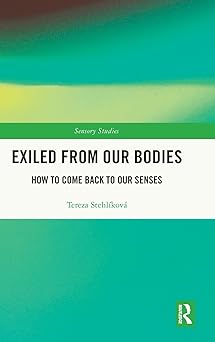 exiled from our bodies 1st edition tereza stehla kova 1032864044, 978-1032864044