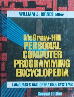 mcgraw hill personal computer programming encyclopedia languages and operating systems 1st edition william j
