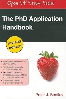 the phd application handbook 1st edition peter j bentley 0300125976, 978-0335246960