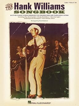 the hank williams songbook guitar sheet music collection for fingerpicking and flatpicking classic country