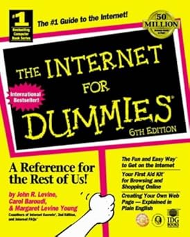 the internet for dummies 1st edition john r levine ,margaret levine young ,carol baroudi 0764505068,