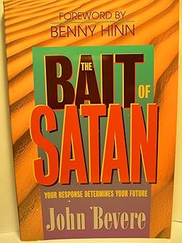 the bait of satan your response determines your future 1st edition john bevere 0884193748, 978-0884193746