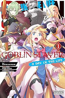 goblin slayer a day in the life vol 1 1st edition kumo kagyu ,kevin steinbach ,daichi matsuse ,noboru