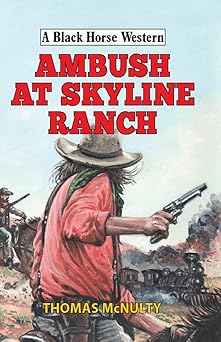 ambush at skyline ranch 1st edition thomas mcnulty 0719828562, 978-0719828560