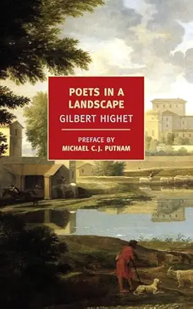 poets in a landscape 1st edition gilbert highet ,michael c j putnam 1590173384, 978-1590173381