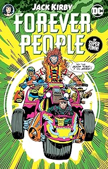 the forever people by jack kirby 1st edition jack kirby 1779502303, 978-1779502308