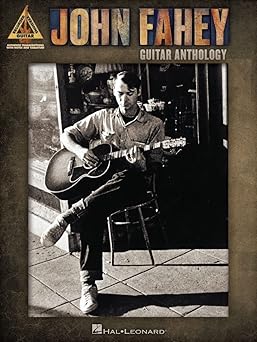 john fahey a guitar anthology acoustic fingerstyle guitar songbook with tablature instrumental folk and blues