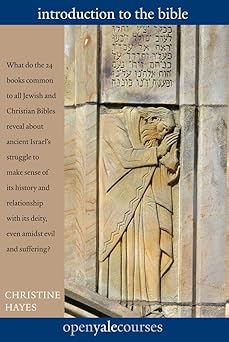 introduction to the bible 1st edition christine hayes 0300181795, 978-0274750375