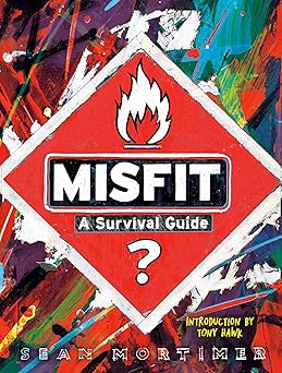 misfit a survival guide 1st edition sean mortimer ,tony hawk 0593726677, 978-0593726679