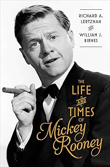 the life and times of mickey rooney 1st edition richard a lertzman ,william j birnes 1501100963,