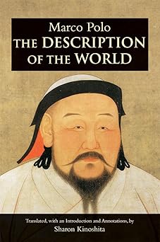 the description of the world 1st edition marco polo ,sharon kinoshita 1624664369, 978-1624664366