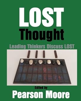 lost thought leading thinkers discuss lost 1st edition pearson moore ,amy bauer ph d ,cynthia burkhead ph d