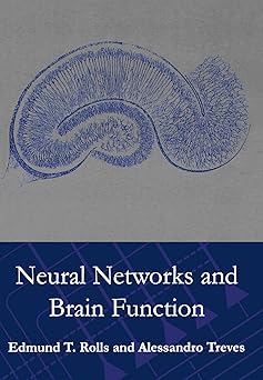neural networks and brain function 1st edition edmund t rolls ,alessandro treves 0198524323, 978-0198524328