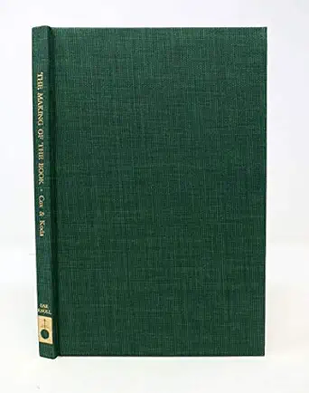 the making of the book a sketch of the book binding art 1st edition alfred john cox 0938768107, 978-0938768104