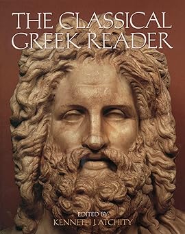 the classical greek reader 1st edition kenneth j atchity ,rosemary mckenna 0195123034, 978-0195123036