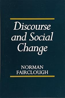 discourse and social change 1st edition norman fairclough 0745612180, 978-0745612188