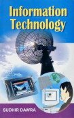 information technology theory and practice 1st edition sudhir dawra 8174452222, 978-8174452221