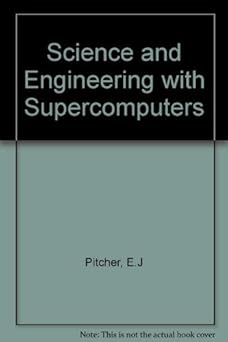 science and engineering on supercomputers proceedings of the fifth international conference held in london