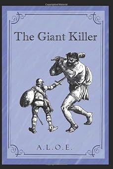 the giant killer 1st edition charlotte maria tucker 1520490941, 978-1520490946