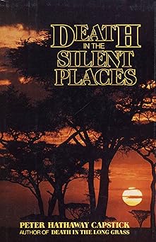 death in the silent places 1st edition peter hathaway capstick 0312186185, 978-0312186180