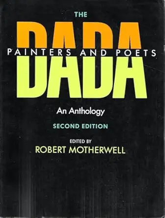 the dada painters and poets an anthology 1st edition robert motherwell ,jack d flam 0674185005, 978-0674185005