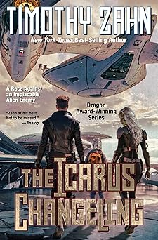 the icarus changeling 1st edition timothy zahn 166807270x, 978-1668072707