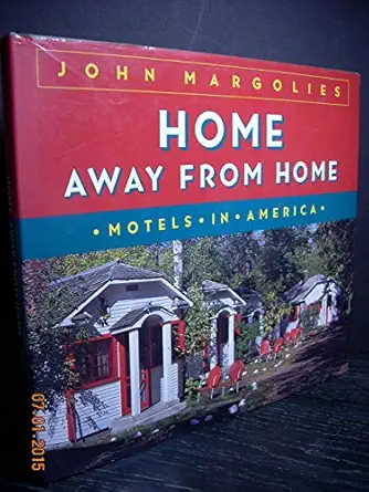 home away from home motels in america 1st edition john margolies 0821221620, 978-0821221624