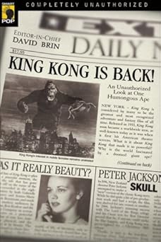 king kong is back an unauthorized look at one humongous ape 1st edition david brin ,leah wilson ,bob eggleton