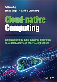 cloud native computing how to design develop and secure microservices and event driven applications 1st