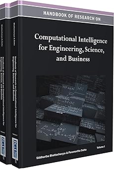 handbook of research on computational intelligence for engineering science and business 1st edition