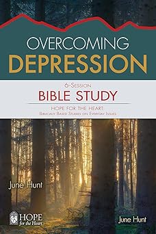 overcoming depression 1st edition june hunt 162862390x, 978-1628623901