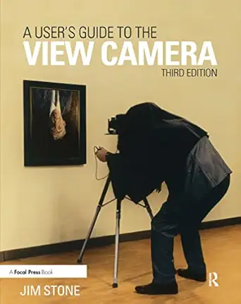 a users guide to the view camera 1st edition jim stone 1138917532, 978-1138917538