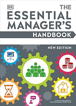 the essential managers handbook 1st edition dk 0744056292, 978-0744056297
