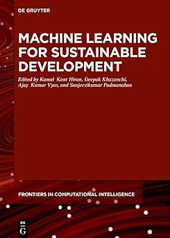 machine learning for sustainable development 1st edition kamal kant hiran ,deepak khazanchi ,ajay kumar vyas