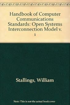 handbook of computer communications standards the open systems model and osi related standar 1st edition