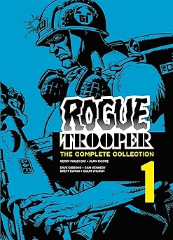 rogue trooper the complete collection book 1 1st edition gerry finley day ,alan moore ,dave gibbons ,cam