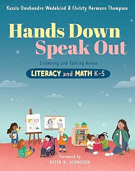 hands down speak out listening and talking across literacy and math 1st edition kassia omohundro wedekind