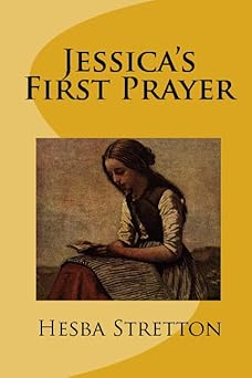 jessicas first prayer 1st edition hesba stretton 1557427135, 978-1557427137