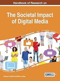 handbook of research on the societal impact of digital media 1st edition barbara guzzetti ,mellinee lesley