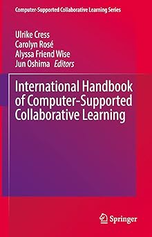international handbook of computer supported collaborative learning 1st edition ulrike cress ,carolyn rosa c