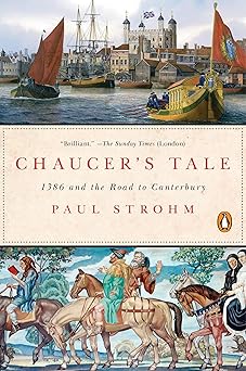 chaucers tale 1386 and the road to canterbury 1st edition paul strohm 0143127837, 978-0143127833