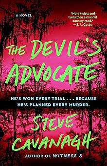 the devils advocate a novel 1st edition steve cavanagh 1668093472, 978-1668093474