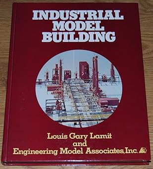 industrial model building 1st edition gary lamit 0134615662, 978-0134615660