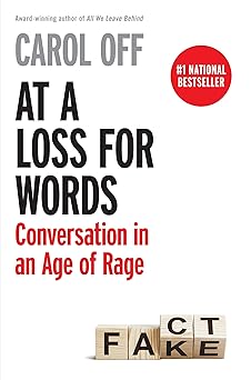 at a loss for words conversation in the age of rage 1st edition carol off 1039008437, 978-1039008434