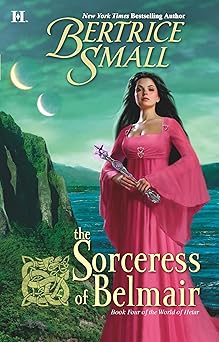 the sorceress of belmair 1st edition bertrice small 0373772955, 978-0373772957