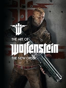 the art of wolfenstein the new order 1st edition machine games ,dave marshall 1616555289, 978-1616555283