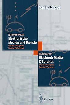 fachwa rterbuch elektronische medien und dienste/dictionary of electronic media and services deutsch/englisch