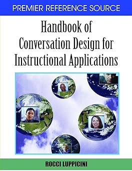 handbook of conversation design for instructional applications 1st edition rocci luppicini 1599045974,