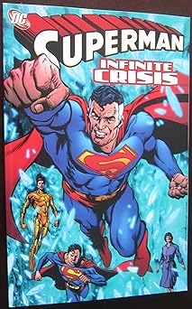 superman infinite crisis 1st edition geoff johns ,jeph loeb ,joe kelly ,marv wolfman 140120953x,