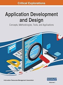 application development and design concepts methodologies tools and applications 1st edition information